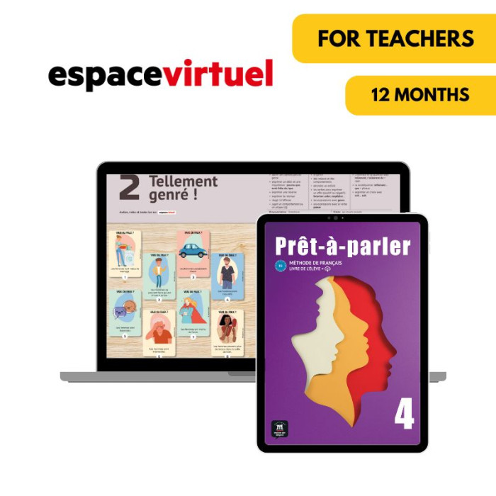 Prêt-à-parler 4: 12-Month Espace Virtuel for Teachers Prêt-à-parler 4: 12-Month Espace Virtuel for Teachers