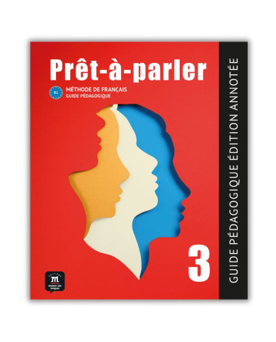 Prêt-à-parler 3: Annotated Instructor's Edition Prêt-à-parler 3: Annotated Instructor's Edition