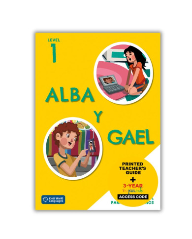 Alba y Gael 1: 3-Year Teacher Bundle (The KWL Hub) Alba y Gael 1: 3-Year Teacher Bundle (The KWL Hub)
