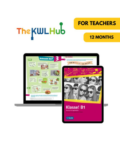Klasse! B1: 12-Month The KWL Hub for Teachers Klasse! B1: 12-Month The KWL Hub for Teachers