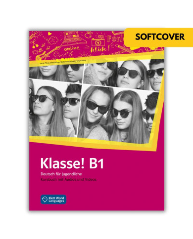 Klasse! B1: Textbook (Softcover) Klasse! B1: Textbook (Softcover)