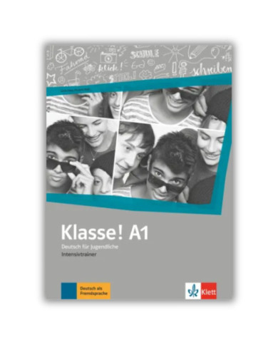 Klasse! A1: Intensive Trainer Klasse! A1: Intensive Trainer