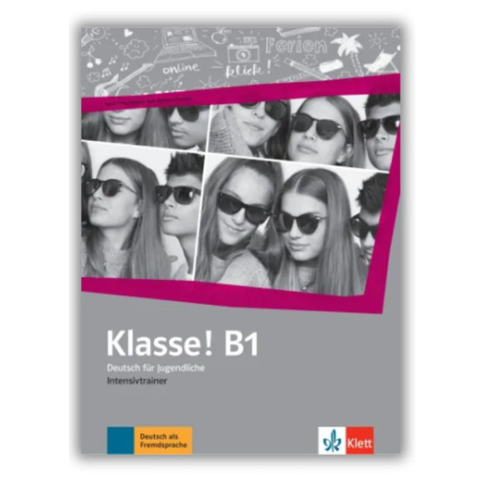Klasse! B1 : Intensive Trainer