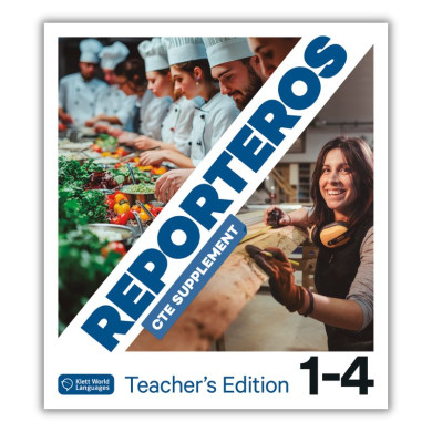 Reporteros CTE Supplement: Annotated Teacher's Edition Reporteros CTE Supplement: Annotated Teacher's Edition