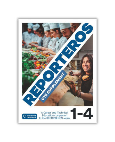 Reporteros CTE Supplement: Student Textbook Reporteros CTE Supplement: Student Textbook