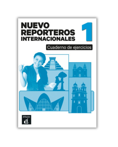 Nuevo Reporteros internacionales 1: Workbook Nuevo Reporteros internacionales 1: Workbook