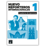Nuevo Reporteros internacionales 1: Workbook Nuevo Reporteros internacionales 1: Workbook
