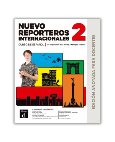 Nuevo Reporteros internacionales 2:  Annotated Teacher's Edition Nuevo Reporteros internacionales 2:  Annotated Teacher's Edition