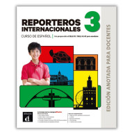 Nuevo Reporteros internacionales 3: Annotated Teacher's Edition Nuevo Reporteros internacionales 3: Annotated Teacher's Edition