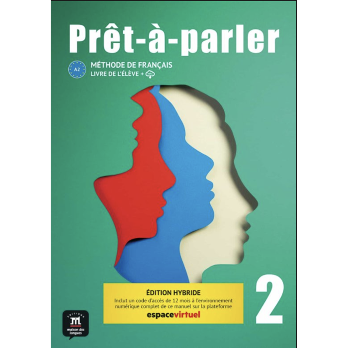 Prêt-à-parler 2: 12-Month Student Bundle (Espace Virtuel) Prêt-à-parler 2: 12-Month Student Bundle (Espace Virtuel)