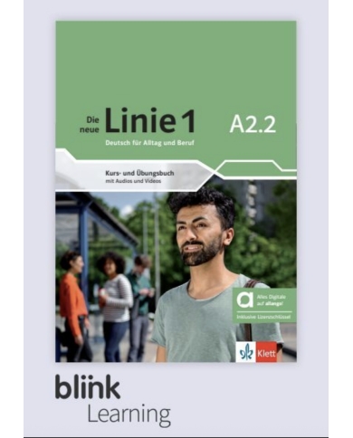 Die Neue Linie 1 A2.2: 12-Month BlinkLearning Interactive Online Text/Workbook for Students Die Neue Linie 1 A2.2: 12-Month BlinkLearning Interactive Online Text/Workbook for Students