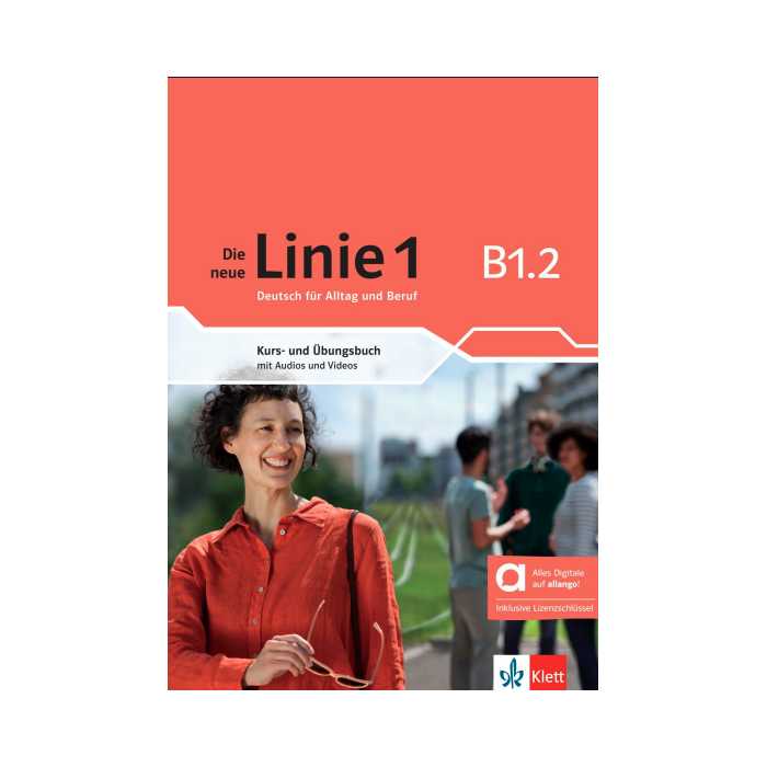 Die neue Linie 1 B1.2: Text/Workbook (with Allango)