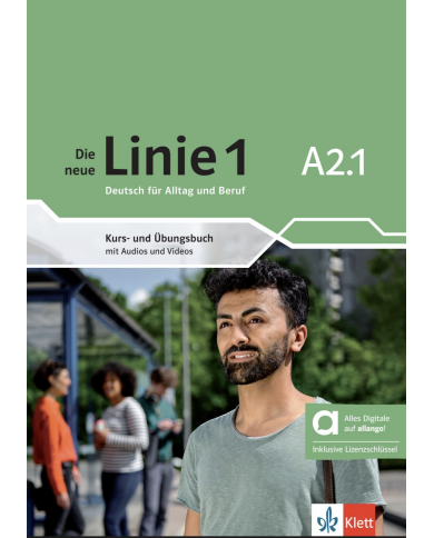 Die neue Linie 1 A2.1: Text/Workbook (with Allango) Die neue Linie 1 A2.1: Text/Workbook (with Allango)