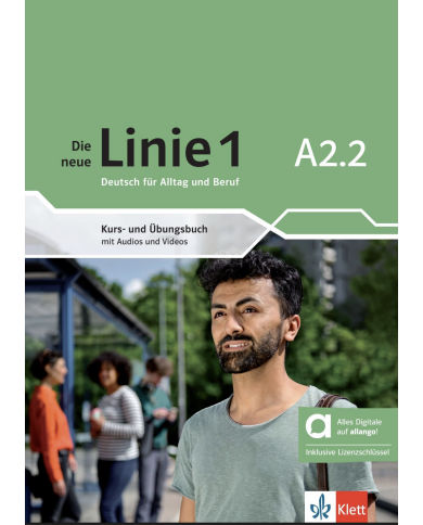 Die neue Linie 1 A2.2: Text/Workbook (with Allango) Die neue Linie 1 A2.2: Text/Workbook (with Allango)