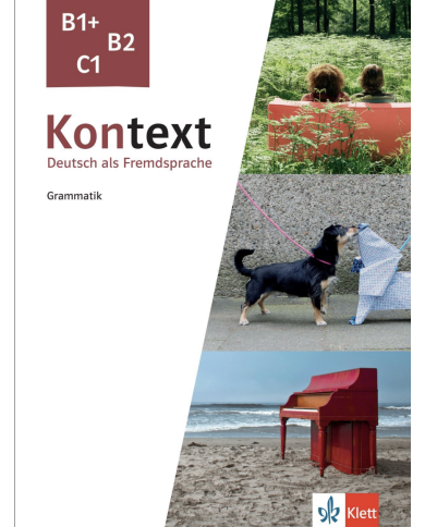 Kontext B1+ bis C1 Grammatik