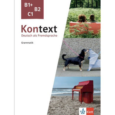 Kontext B1+ bis C1 Grammatik