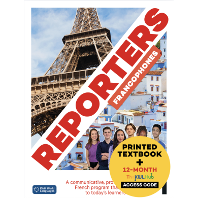Reporters francophones 1: 12-Month Student Bundle (The KWL Hub)