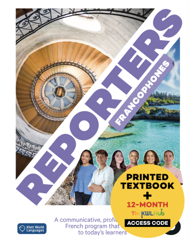 Reporters francophones 3: 12-Month Student Bundle (The KWL Hub)