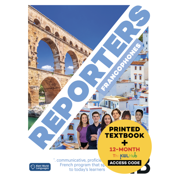 Reporters francophones 1B: 12-Month Student Bundle (The KWL Hub)