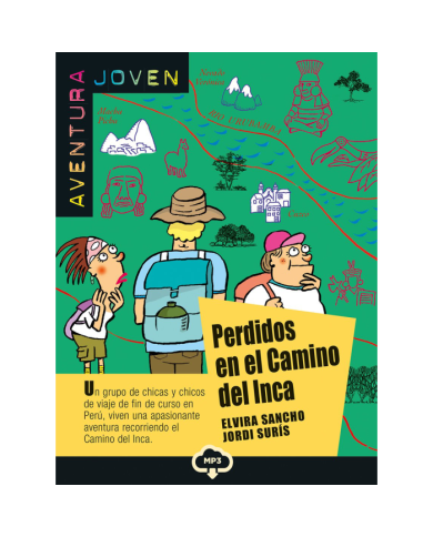 Perdidos en el Camino del Inca