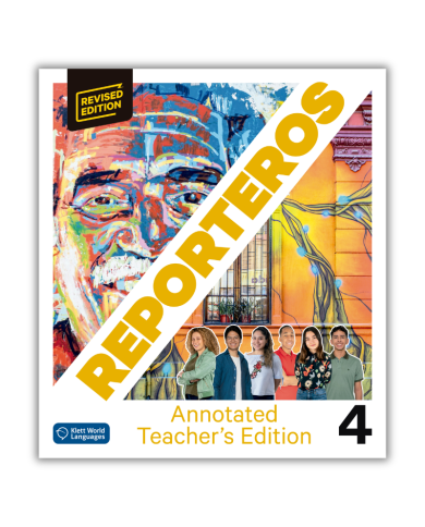 Reporteros 4 Revised Edition: Annotated Teacher's Edition