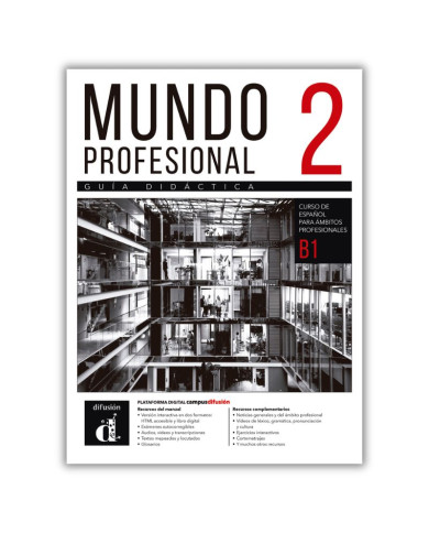 Mundo profesional 2 (B1): Teacher's Guide
