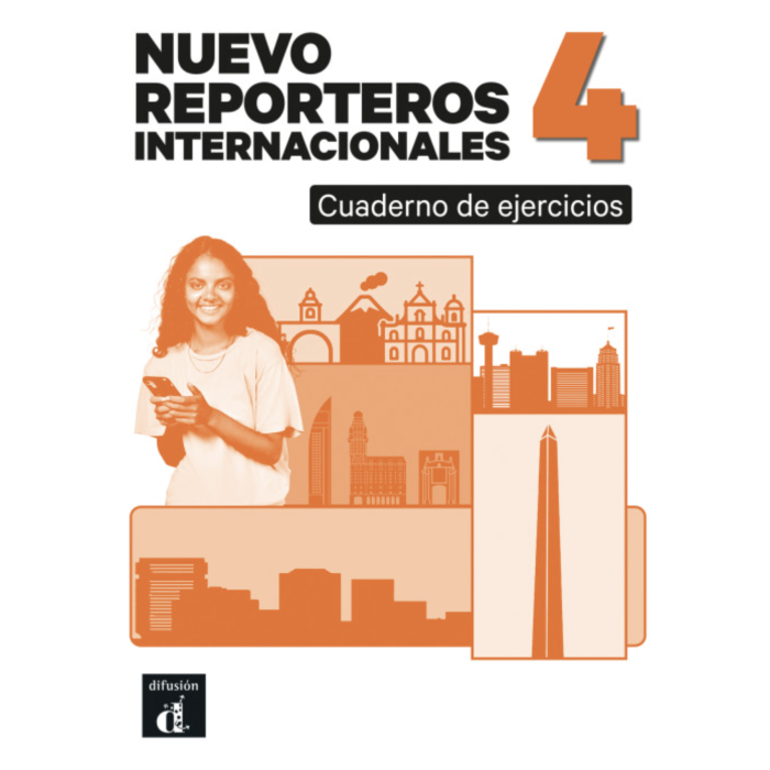 Nuevo Reporteros internacionales 4: Workbook