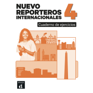 Nuevo Reporteros internacionales 4: Workbook