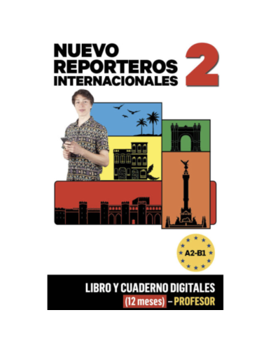 Nuevo Reporteros internacionales 2: 12-Month Campus Difusión for Teachers
