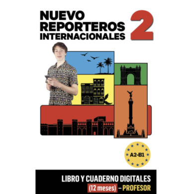 Nuevo Reporteros internacionales 2: 12-Month Campus Difusión for Teachers