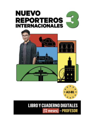 Nuevo Reporteros internacionales 3: 12-Month Campus Difusión for Teachers