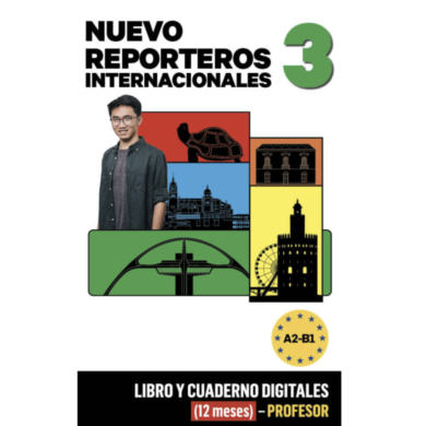 Nuevo Reporteros internacionales 3: 12-Month Campus Difusión for Teachers
