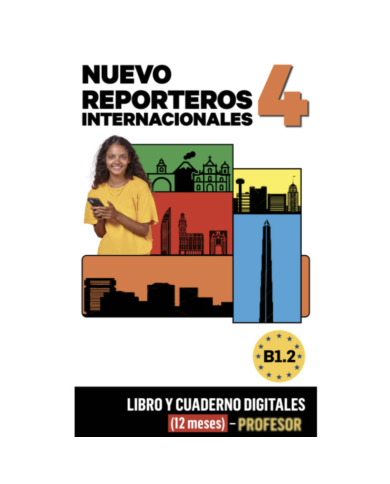 Nuevo Reporteros internacionales 4: 12-Month Campus Difusión for Teachers
