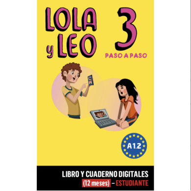 Lola y Leo paso a paso 3: 12-month Campus Difusion for Students