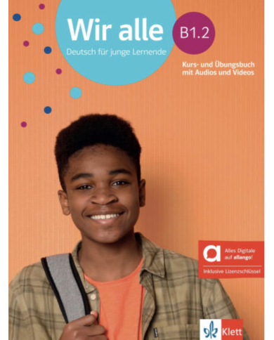 Wir alle B1.2: Text/Workbook (with Allango)