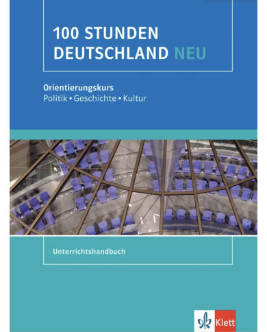 100 Stunden Deutschland neu Teacher's manual (with Allango)