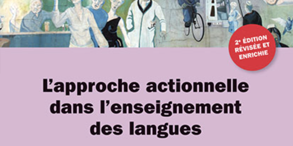 L' approche actionnelle dans l'enseignement des langues