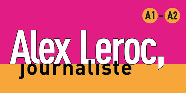 Alex Leroc, journaliste