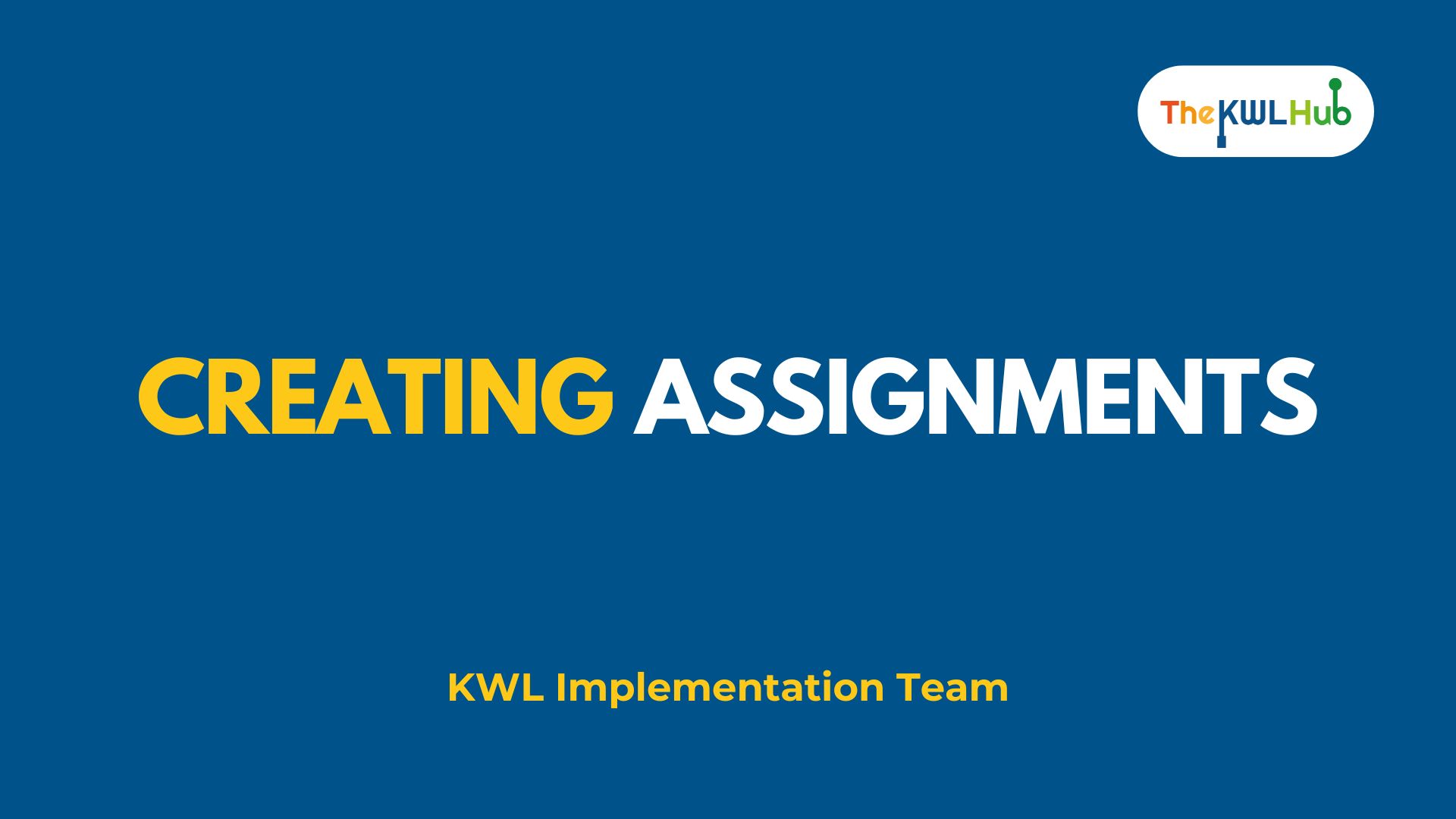 How to Create Assignments