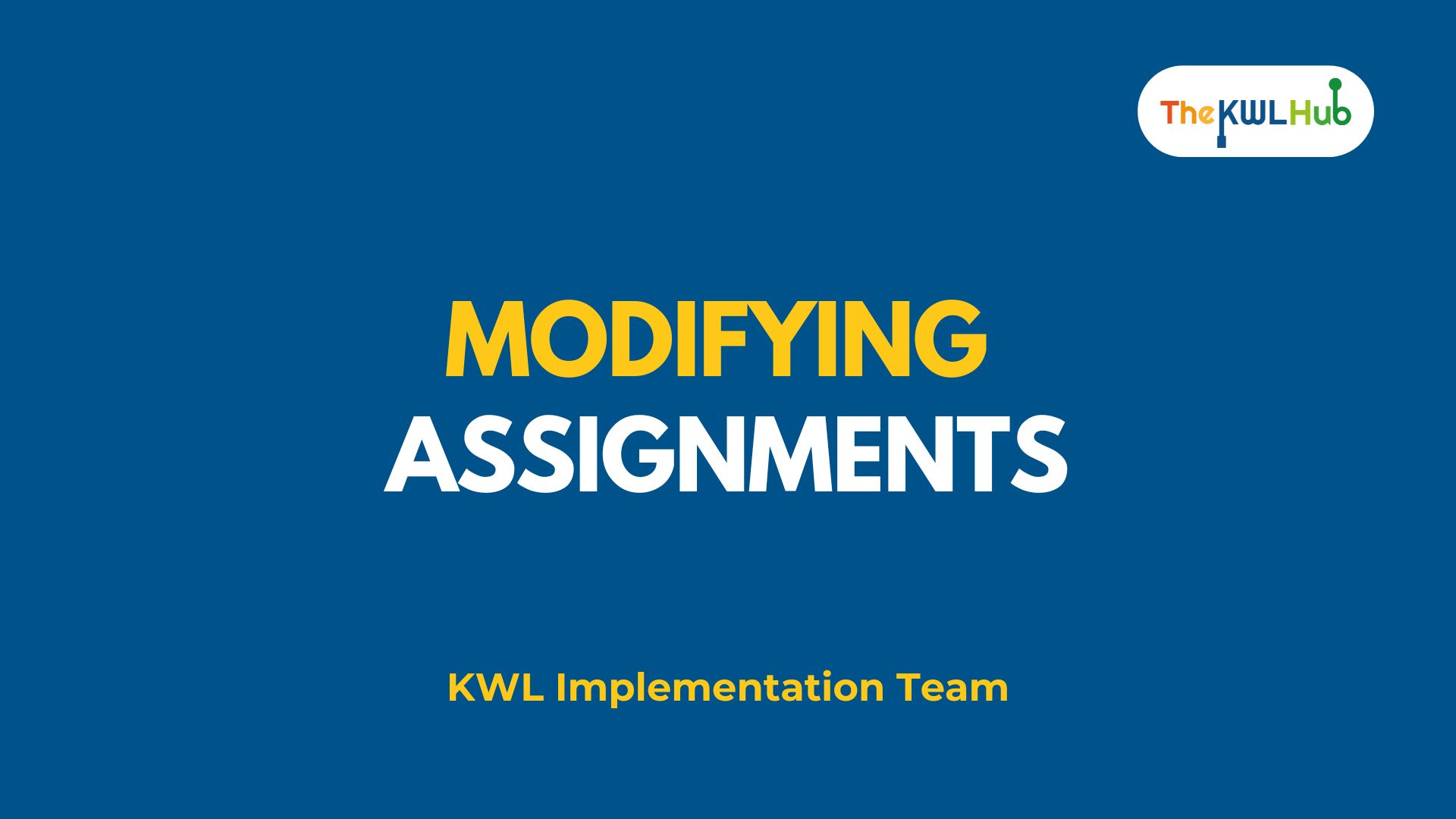 How to Modify Assignments